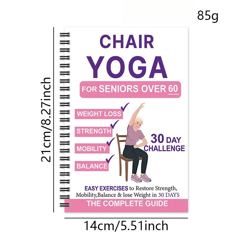 30-Day Chair Yoga Guide for Seniors Over 60: 40+ Low-Intensity Exercises to Restore Strength, Mobility, and Balance - Gentle