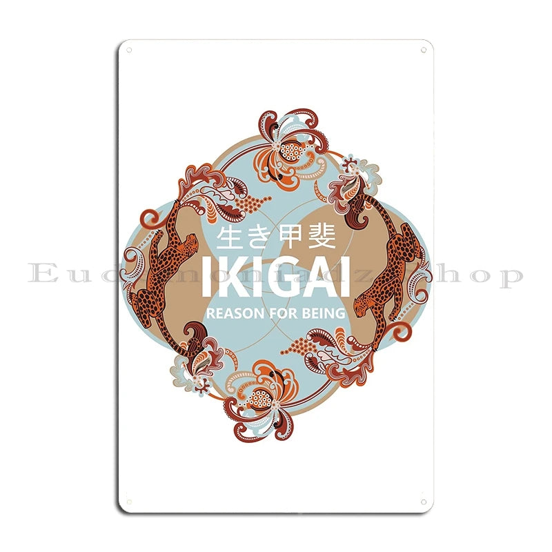 Ikigai A Reason For Being Metal Plaque Cinema Customize Wall Decor Plaques Designing Ikigai Tin Sign Poster