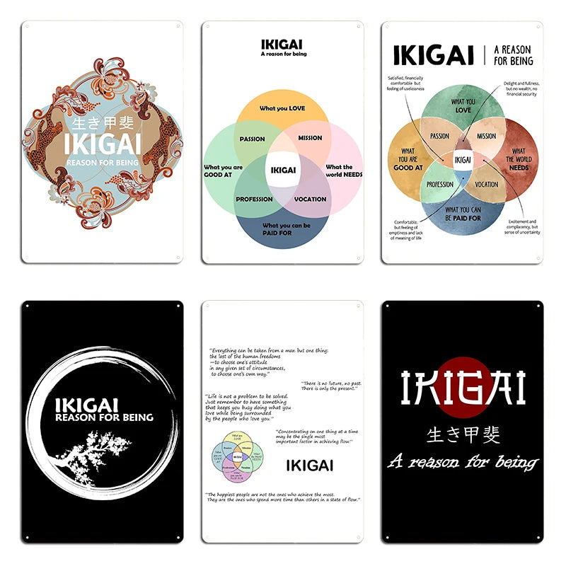 Ikigai A Reason For Being Metal Plaque Cinema Customize Wall Decor Plaques Designing Ikigai Tin Sign Poster